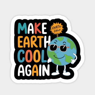 Make Earth Cool Again, Earth Day Design Sticker